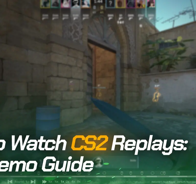 CS2 Demo Guide – How to Watch CS2 Replays