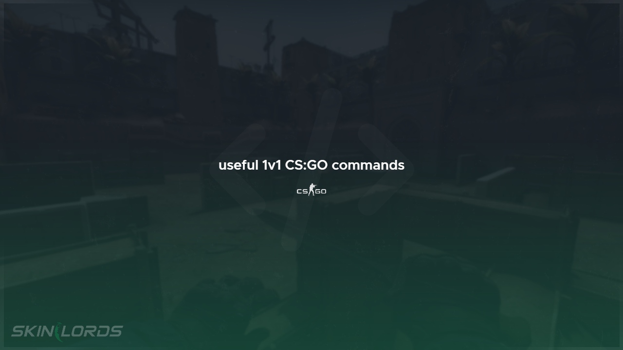 Useful Cs Go V Commands Skinlords