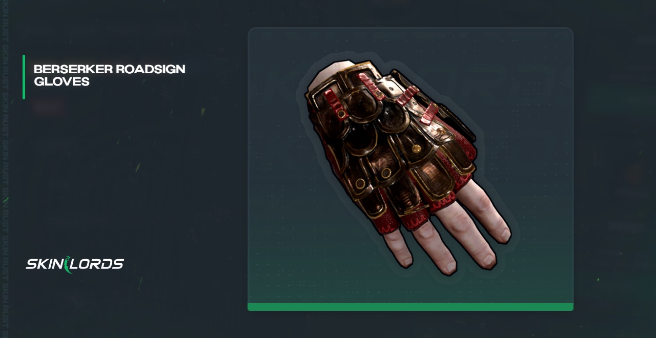 Berserker Roadsign Gloves Rust Skin