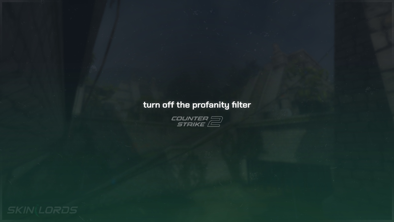 How to Turn Off CS2's InGame Chat Profanity Filter