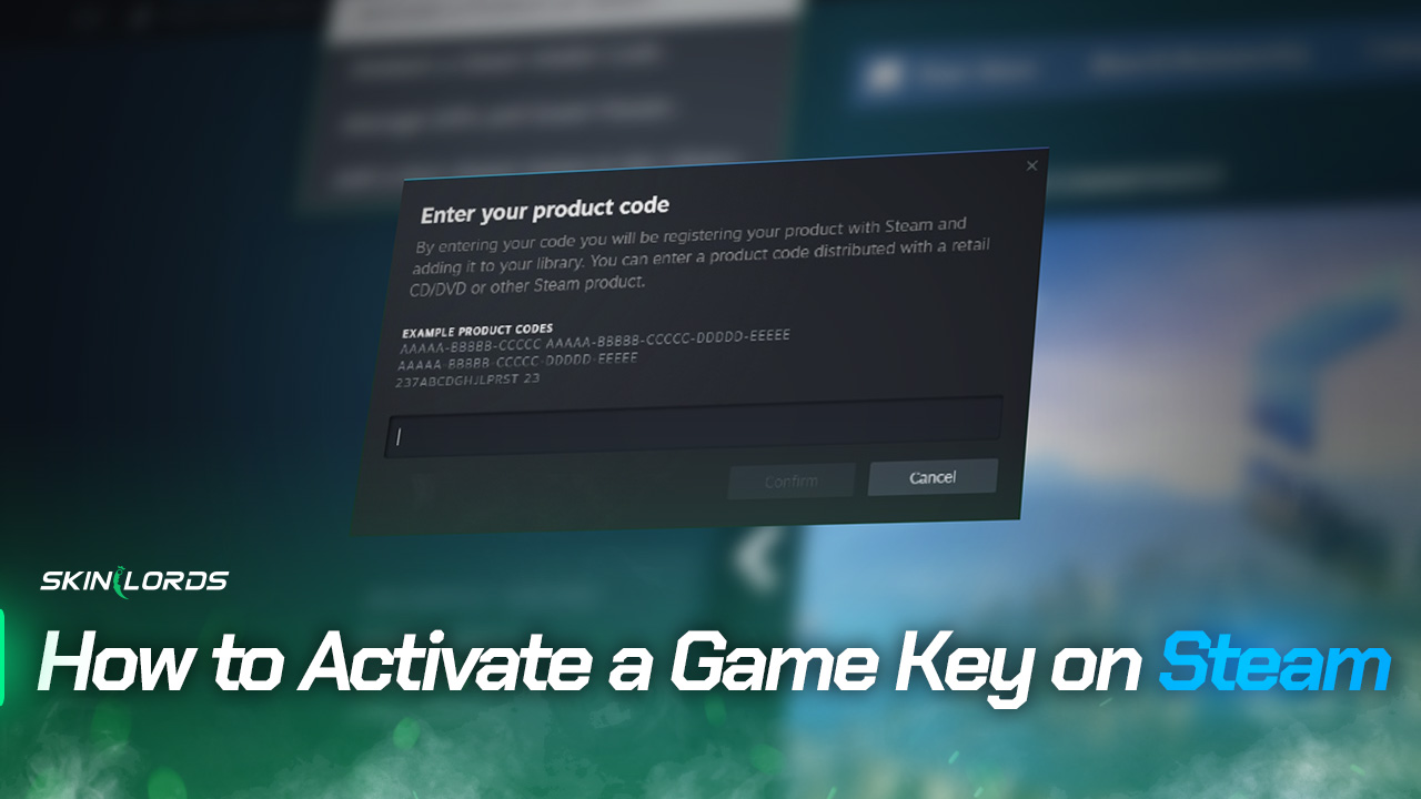 How to Activate a Game Key on Steam