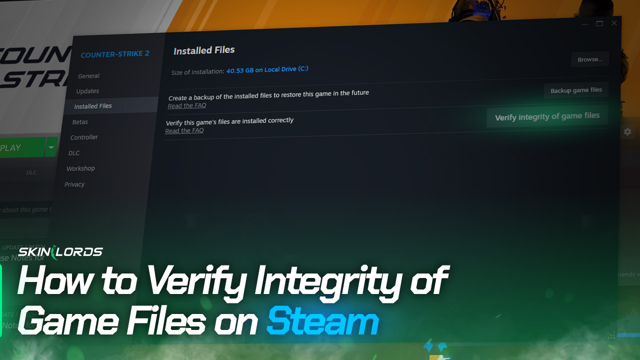 How to Verify the Integrity of Game Files on Steam