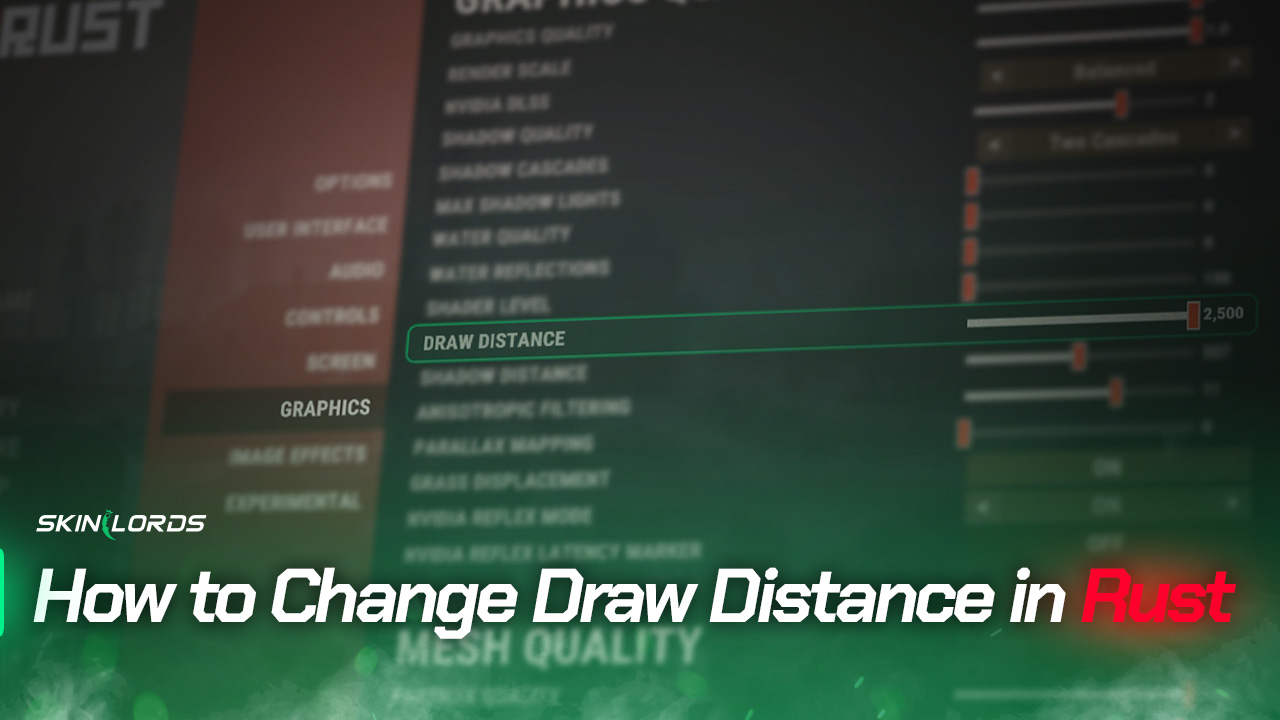 How to Change Draw Distance in Rust