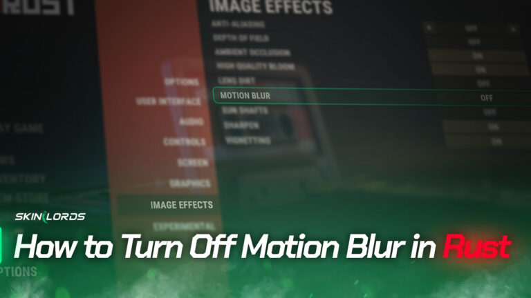 Rust Motion How to Turn Off Motion Blur in Rust - SkinLords