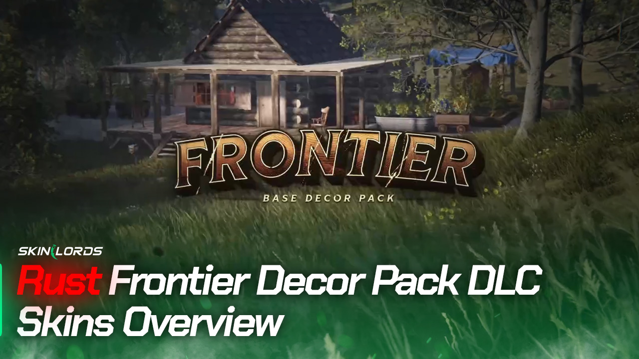 Rust Frontier Decor Pack DLC Skins Overview