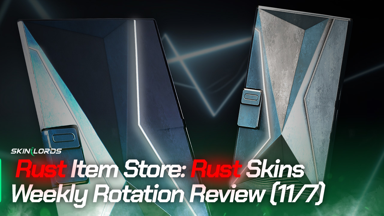 Rust Item Store: Rust Skins Weekly Rotation Review (11/7)