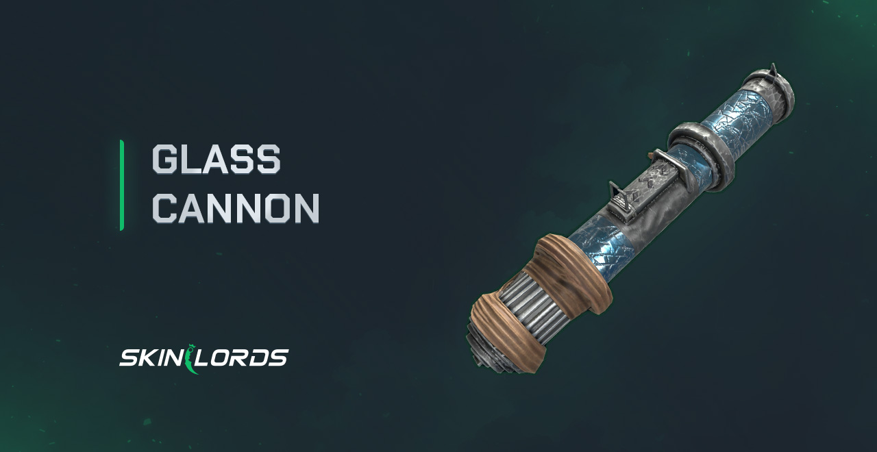 Glass Cannon rust