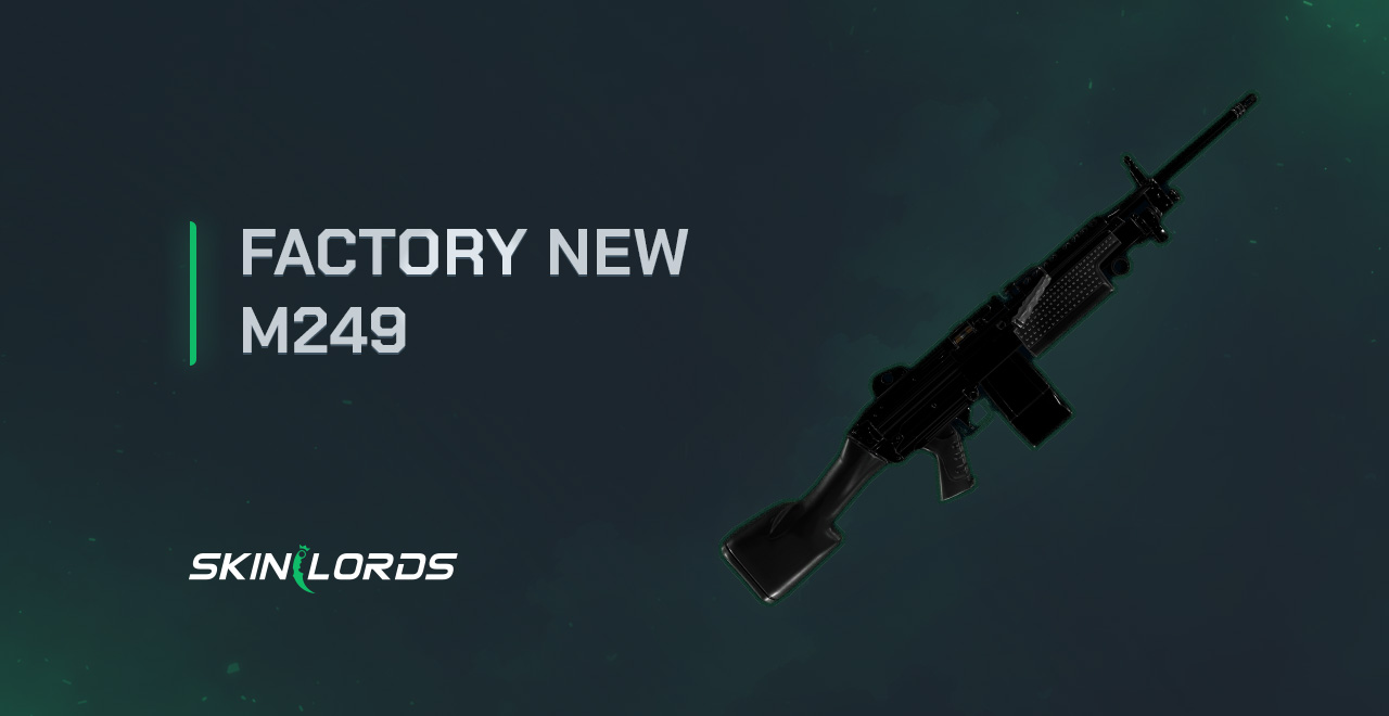 Factory New M249 rust