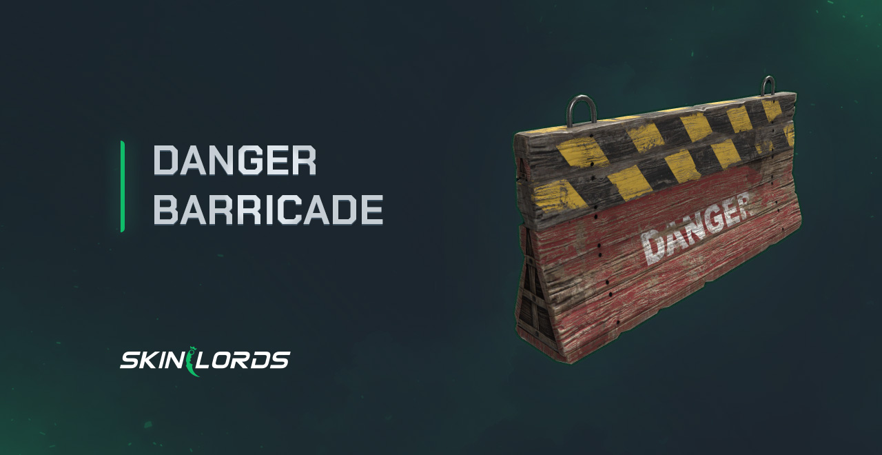 Rust Danger Barricade