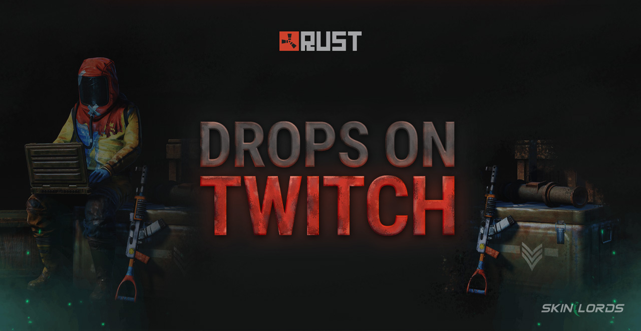 rust twitch drops