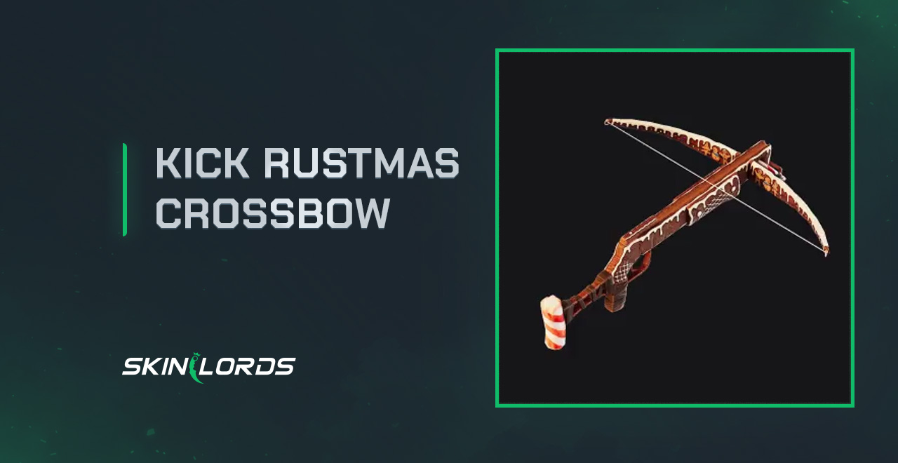 Kick Rustmas Crossbow rust kick drops
