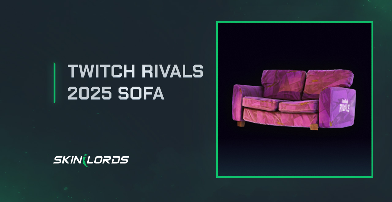 Twitch Rivals 2025 Sofa rust twitch drops from the twitch team battle VI event