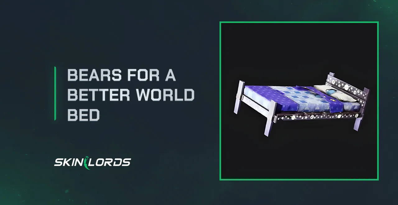 Rust Twitch Drops Bears For A Better World Bed